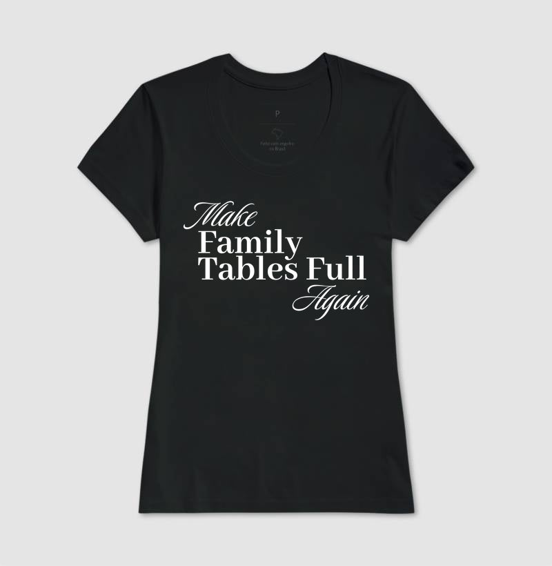 Make Family Tables Full Again - Make Again