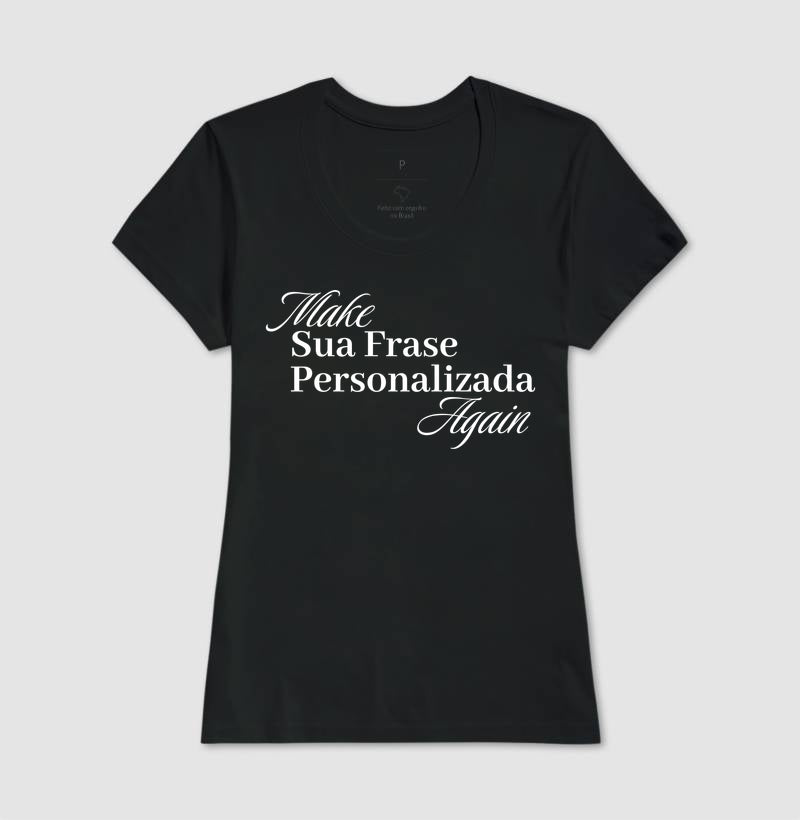 Make Sua Frase Personalizada Again