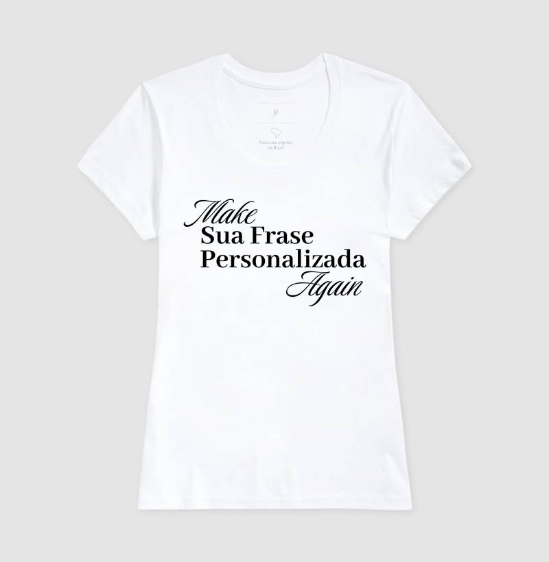 Make Sua Frase Personalizada Again