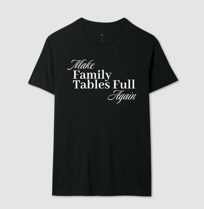 Make Family Tables Full Again - Make Again