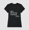 Make Honesty Normal - Make Again